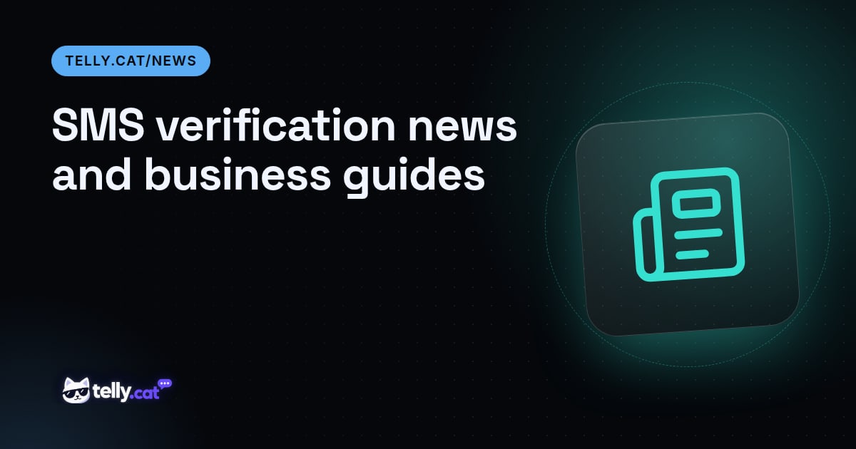telly.cat news: SMS verification news and business guides
