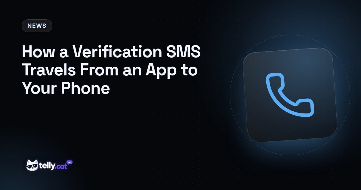 How a Verification SMS Travels From an App to Your Phone