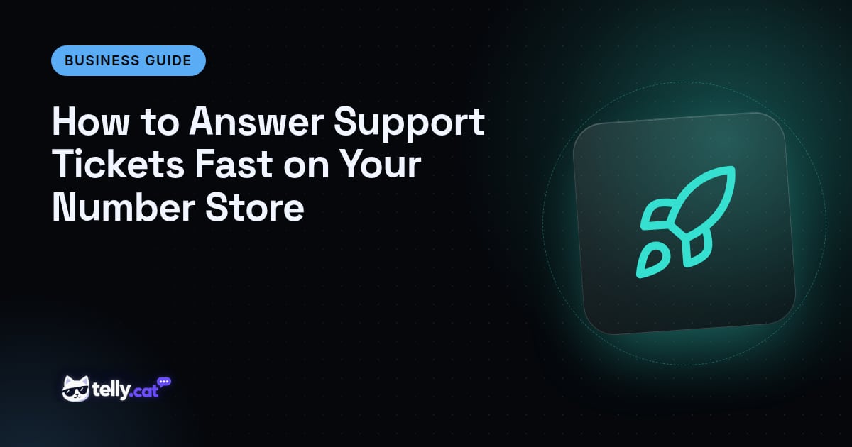 How to Answer Support Tickets Fast on Your Number Store