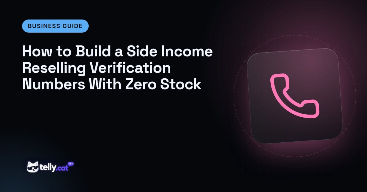 How to Build a Side Income Reselling Verification Numbers With Zero Stock