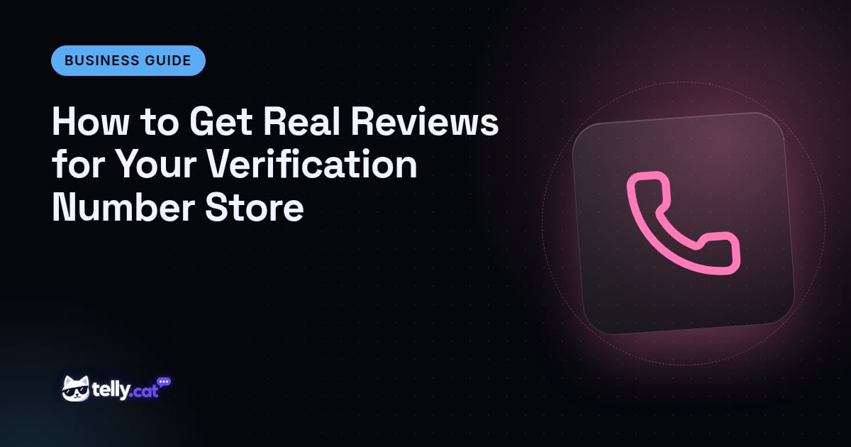How to Get Real Reviews for Your Verification Number Store