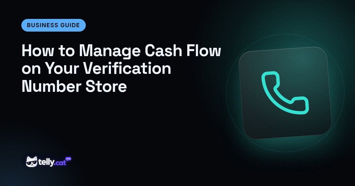 How to Manage Cash Flow on Your Verification Number Store