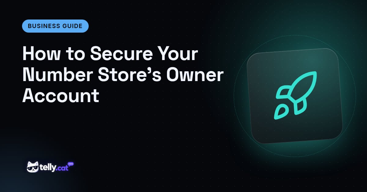 How to Secure Your Number Store's Owner Account