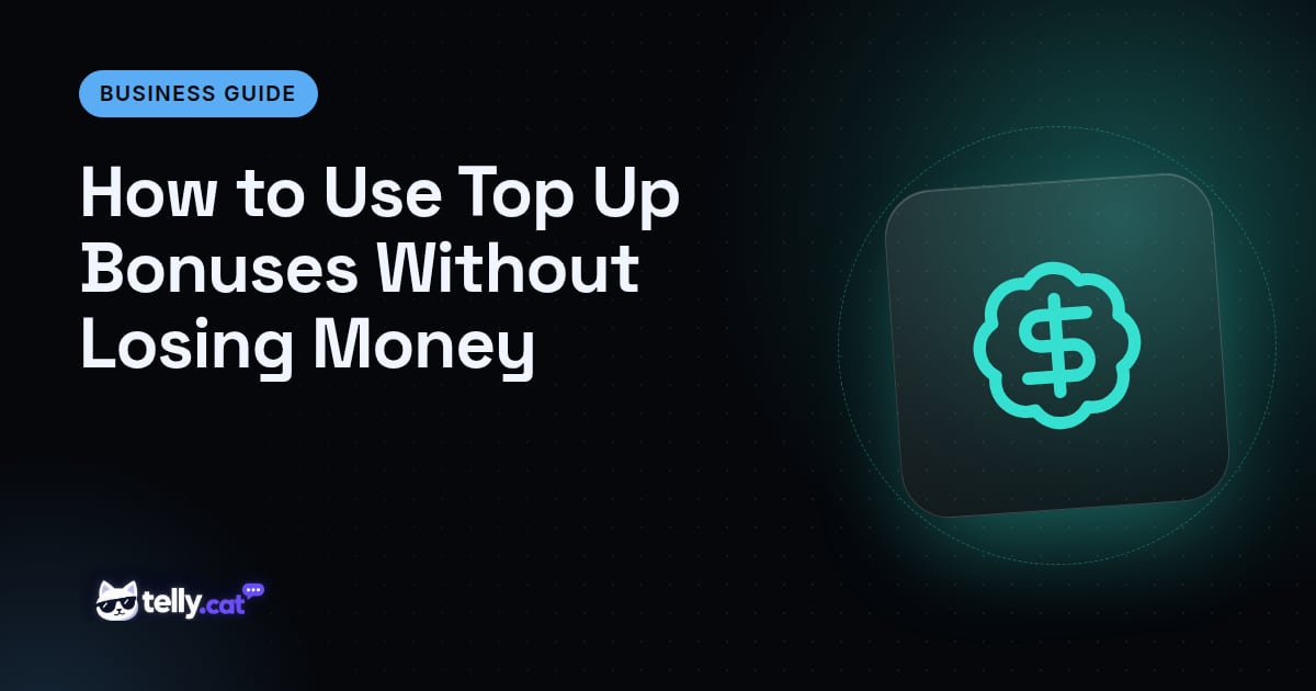 How to Use Top Up Bonuses Without Losing Money
