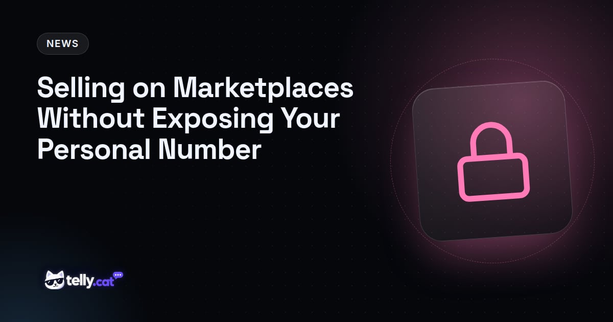 Selling on Marketplaces Without Exposing Your Personal Number