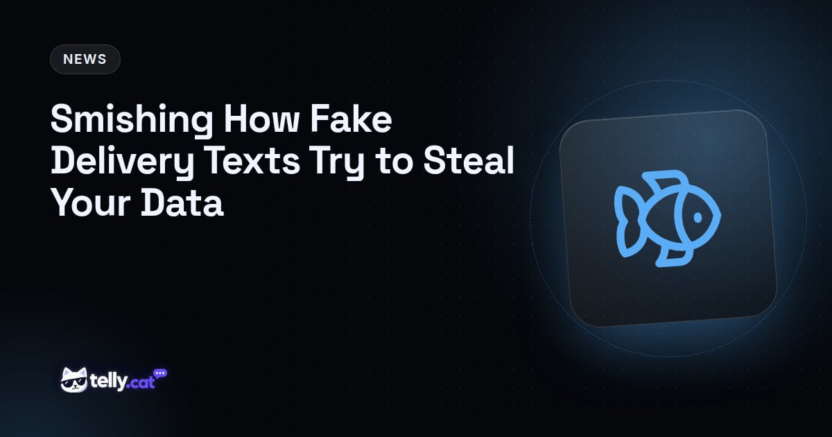 Smishing How Fake Delivery Texts Try to Steal Your Data