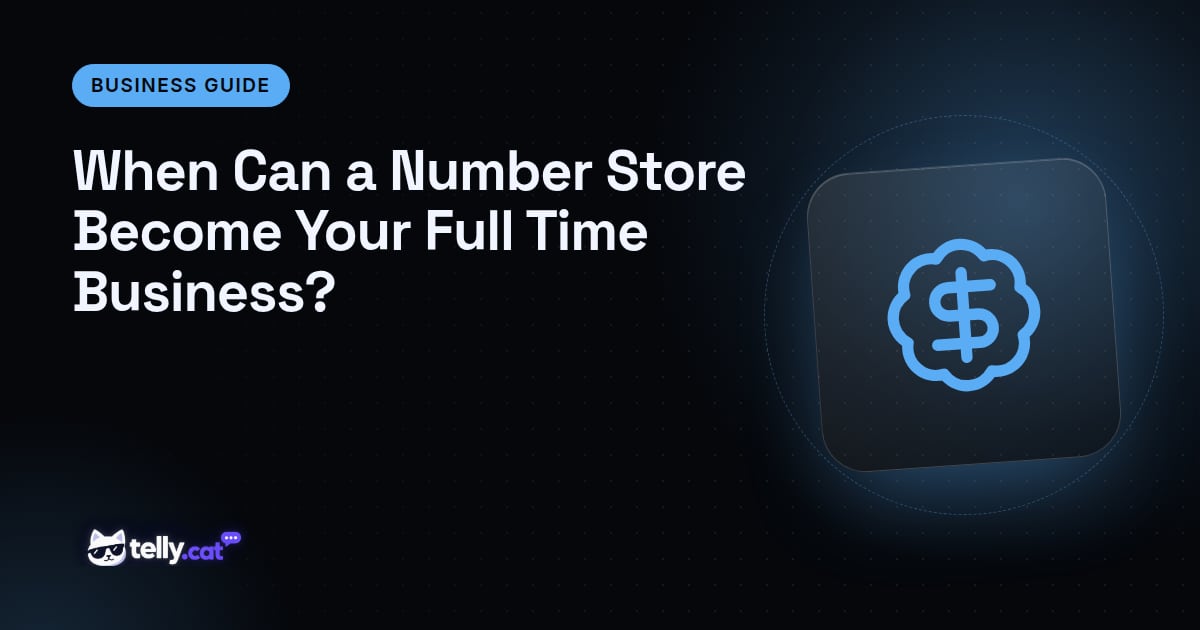 When Can a Number Store Become Your Full Time Business?